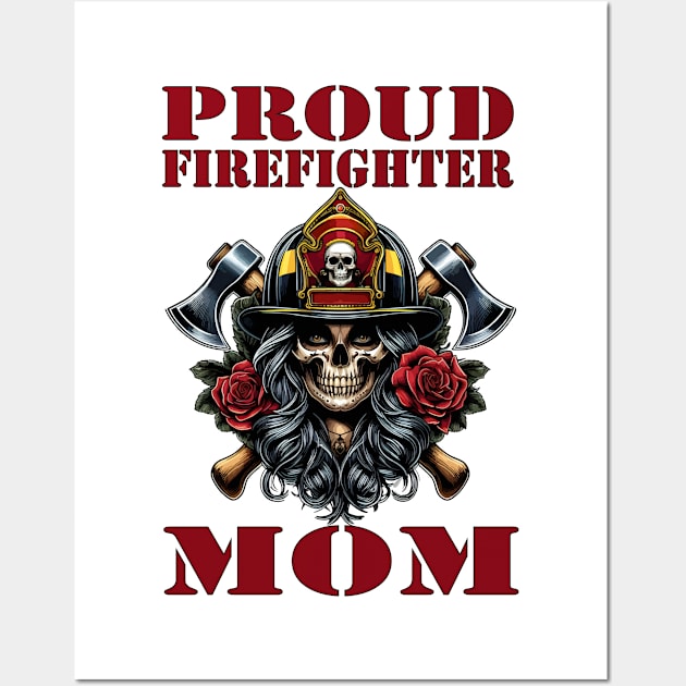 Honoring My Hero Firefighter: Proud Mom Wall Art by chems eddine